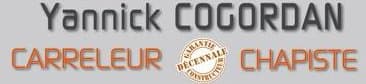Yannick Cogordan — Carreleur & Chapiste